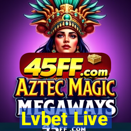 Lvbet Live